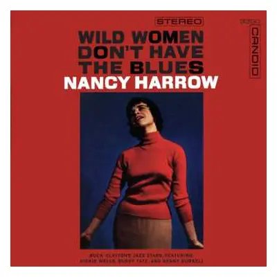 LP Nancy Harrow: Wild Women Don't Have The Blues