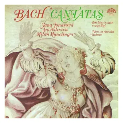 VG+ | VG+ LP Johann Sebastian Bach: Cantatas (Ich Bin In Mir Vergnügt / Non Sa Che Sia Dolore)