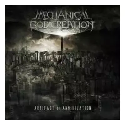 CD Mechanical God Creation: Artifact Of Annihilation