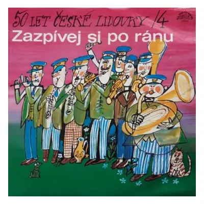 VG+ | VG+ LP Various: Zazpívej Si Po Ránu - 50 Let České Lidovky /4