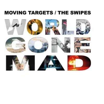 CD Moving Targets: World Gone Mad