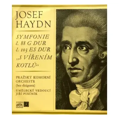 NM | VG+ LP Joseph Haydn: Symfonie č. 88 G Dur, č. 103 Es Dur S Vířením Kotlů