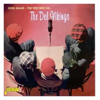 CD The Dell-Vikings: Cool Shake - The Very Best Of...The Del Vikings