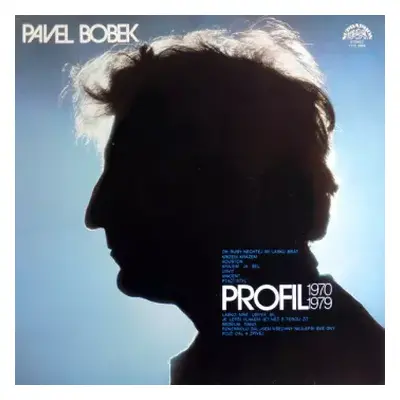 VG | VG+ LP Pavel Bobek: Profil 1970 - 1979