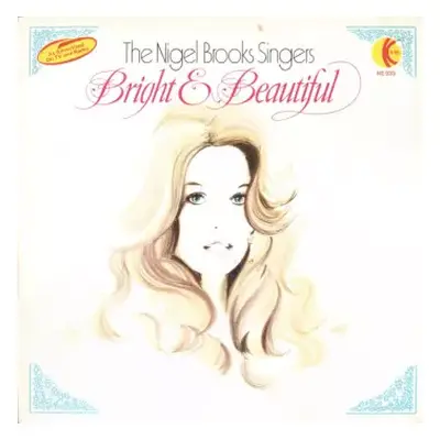 VG+ | VG+ LP The Nigel Brooks Singers: Bright & Beautiful