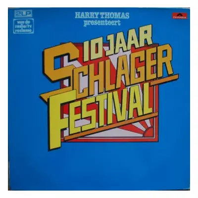 VG+ | VG+ 2LP Various: Harry Thomas Presenteert 10 Jaar Schlagerfestival