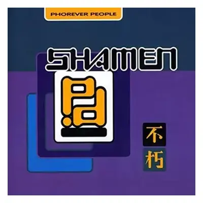 LP The Shamen: Phorever People