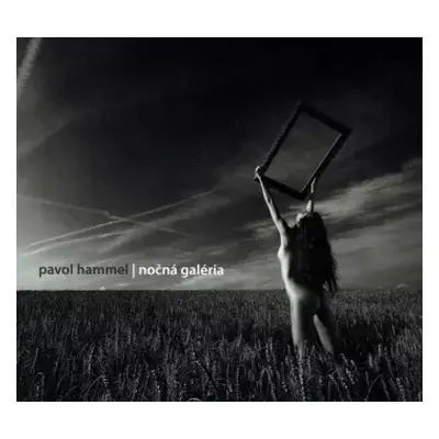 CD Pavol Hammel: Nočná Galéria