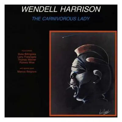 LP Wendell Harrison: The Carnivorous Lady