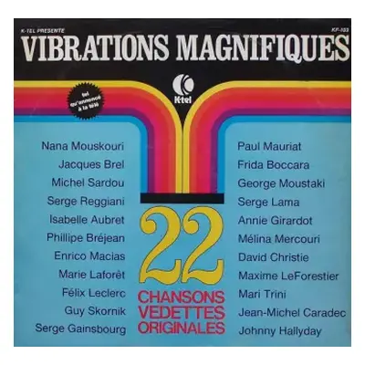 VG+ | VG+ LP Various: Vibrations Magnifiques - 22 Chansons Vedettes Originales