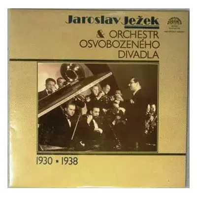 NM | VG+ 2LP Jaroslav Ježek: Jaroslav Ježek & Orchestr Osvobozeného Divadla (1930 ▪ 1938) (2xLP)