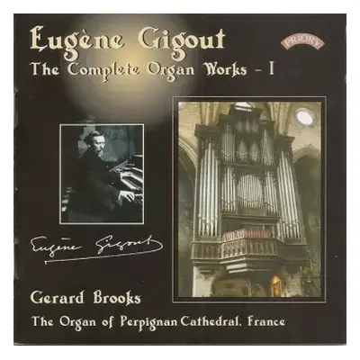 CD Eugène Gigout: Eugène Gigout - The Complete Organ Works - I