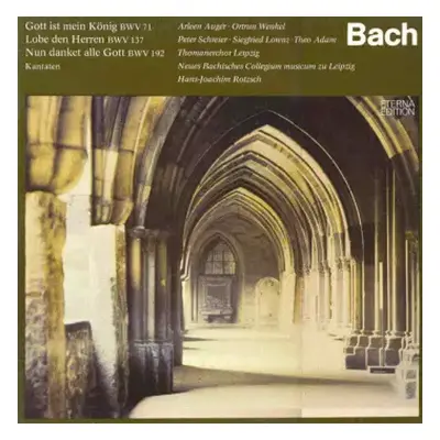 VG+ | VG+ LP Johann Sebastian Bach: Gott Ist Mein König BWV 71 / Lobe Den Herren BWV 137 / Nun D