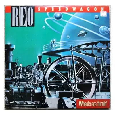 VG+ | VG+ LP REO Speedwagon: Wheels Are Turnin'