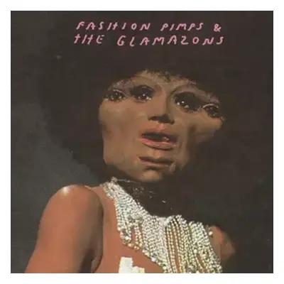 LP Fashion Pimps & The Glamazons: Jazz 4 Johnny