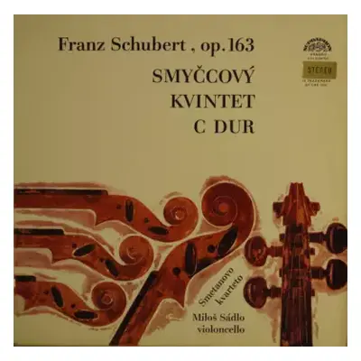 NM | VG+ LP Franz Schubert: Smyčcový Kvintet C Dur, Op. 163