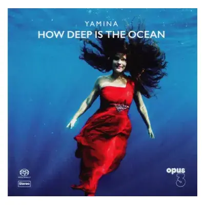 SACD Yamina Enedahl: How Deep Is The Ocean