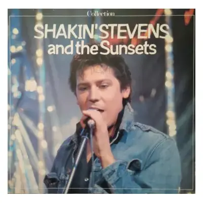 VG+ | VG LP Shakin' Stevens And The Sunsets: Collection