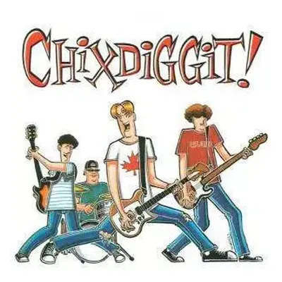 CD Chixdiggit: Chixdiggit!