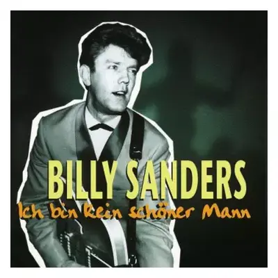 CD Billy Sanders: Ich Bin Kein Schöner Mann