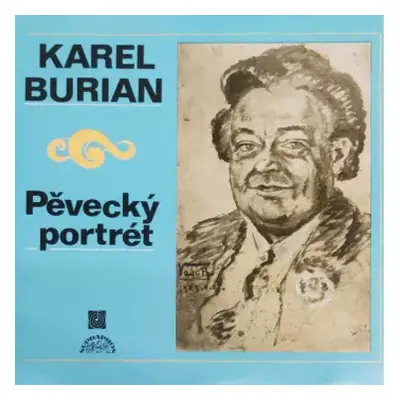 VG+ | VG+ LP Karel Burian: Pěvecký Portrét