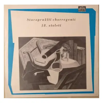 VG+ | VG+ LP Various: Staropražští Chorregenti 18. Století