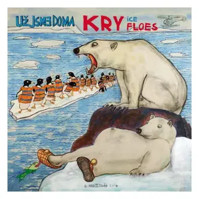 VG+ | VG+ LP Už Jsme Doma: Kry = Ice Floes