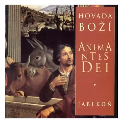 CD Jablkoň: Hovada Boží / Animantes Dei