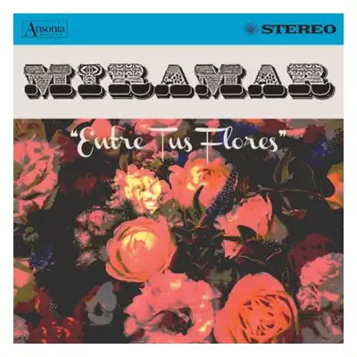 CD Miramar: Entre Tus Flores