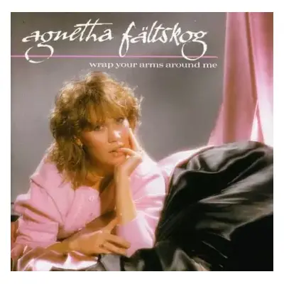 CD Agnetha Fältskog: Wrap Your Arms Around Me