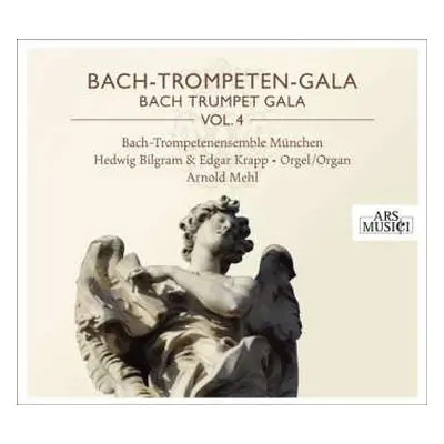 CD Edgar Krapp: Bach-Trompeten-Gala = Bach Trumpet Gala Vol. 4