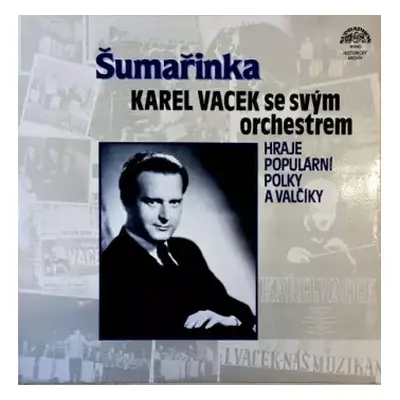 VG+ | VG+ LP Karel Vacek And His Orchestra: Šumařinka