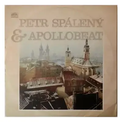 VG+ | VG+ LP Petr Spálený: Petr Spálený & Apollobeat