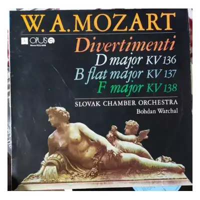 NM | VG+ LP Wolfgang Amadeus Mozart: Divertimenti: D Major Kv 136 / B Flat Major Kv 137 / F Majo