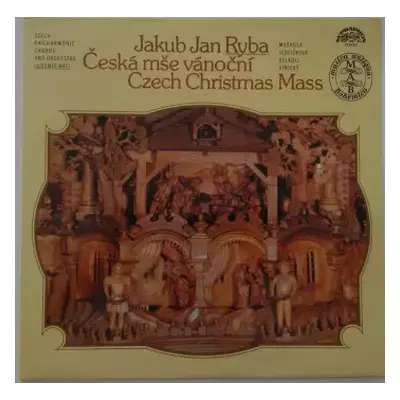 VG+ | VG+ LP The Czech Philharmonic Orchestra: Česká Mše Vánoční (Czech Christmas Mass)