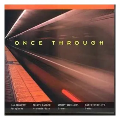 CD Once Through: Once Through