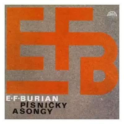 NM | NM LP E. F. Burian: Písničky A Songy