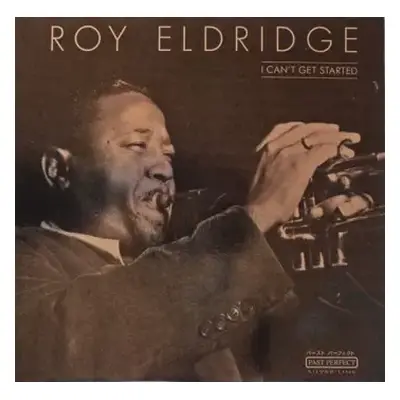 LP Roy Eldridge: I Can't Get Started DLX