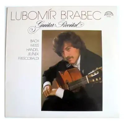 VG+ | VG+ LP Lubomír Brabec: Guitar Recital