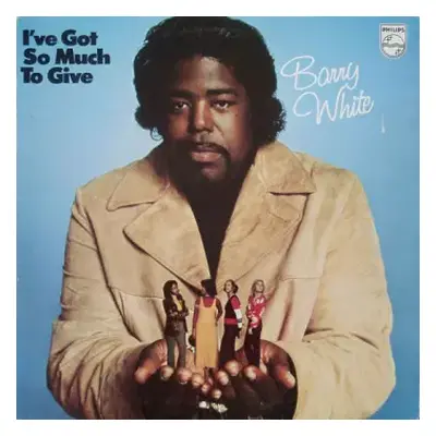 VG+ | VG+ LP Barry White: I've Got So Much To Give