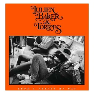 CD Julien Baker & Torres: Send A Prayer My Way