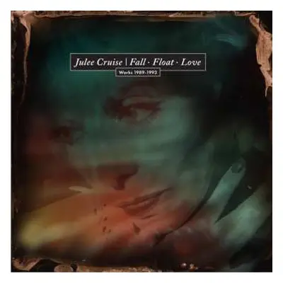 2CD Julee Cruise: Fall Float Love: Works 1989-1993