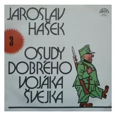 VG+ | VG+ LP Jaroslav Hašek: Osudy Dobrého Vojáka Švejka 3