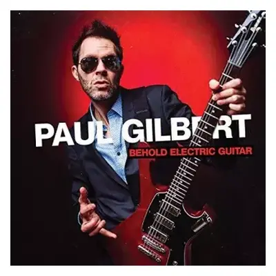 CD Paul Gilbert: Behold Electric Guitar