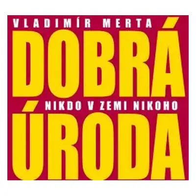 CD Vladimír Merta: Nikdo V Zemi Nikoho