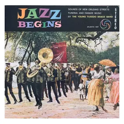 VG+ | VG+ LP The Young Tuxedo Brass Band: Jazz Begins: Sounds Of New Orleans Streets: Funeral An