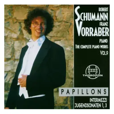 CD Franz Vorraber: Robert Schumann: Complete Piano Works Vol. 9