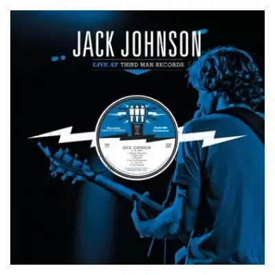 LP Jack Johnson: Live At Third Man Records