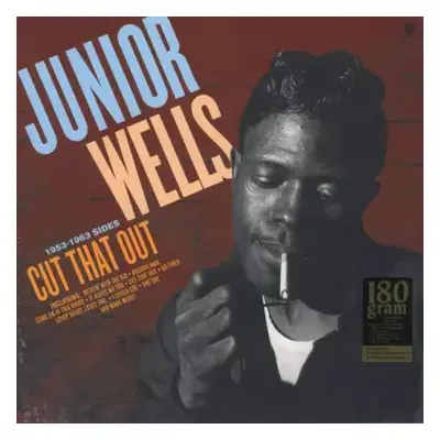 LP Junior Wells: Cut That Out: 1953-1963 Sides