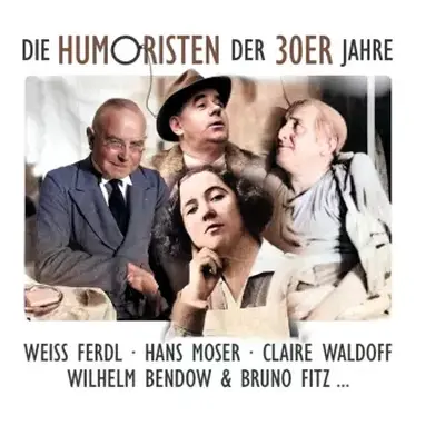 CD Various: Die Humoristen Der 30er Jahre